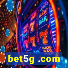 bet5g .com